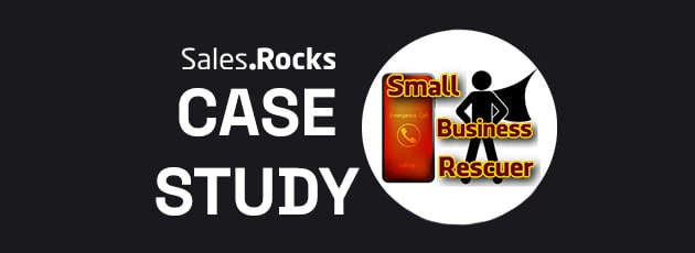small business rescuer sales.rocks case study
